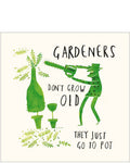 Gone to Pot - birthday card