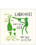 Gone to Pot - birthday card