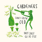 Gone to Pot - birthday card