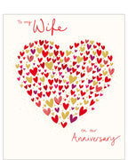 This anniversary card for a special wife is decorated with a heart made up of little red, purple and metallic gold hearts. Red script surrounding the hearts reads "to my Wife on our Anniversary".&nbsp;