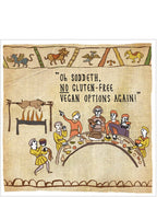 No Gluten-free vegan options again! - Hysterical Heritage funny greetings card