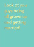 Look at you guys - wedding card