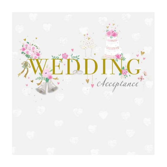 Ideal for full-days, or evening do's, this wedding acceptance card has a cake, flowers and bells surrounding gold text that reads 