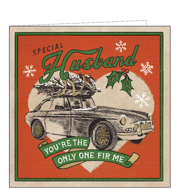 This retro style Christmas card for a special husband is decorated with a line drawing of a car carrying a christmas tree on its roof. The caption on the front of the card reads 