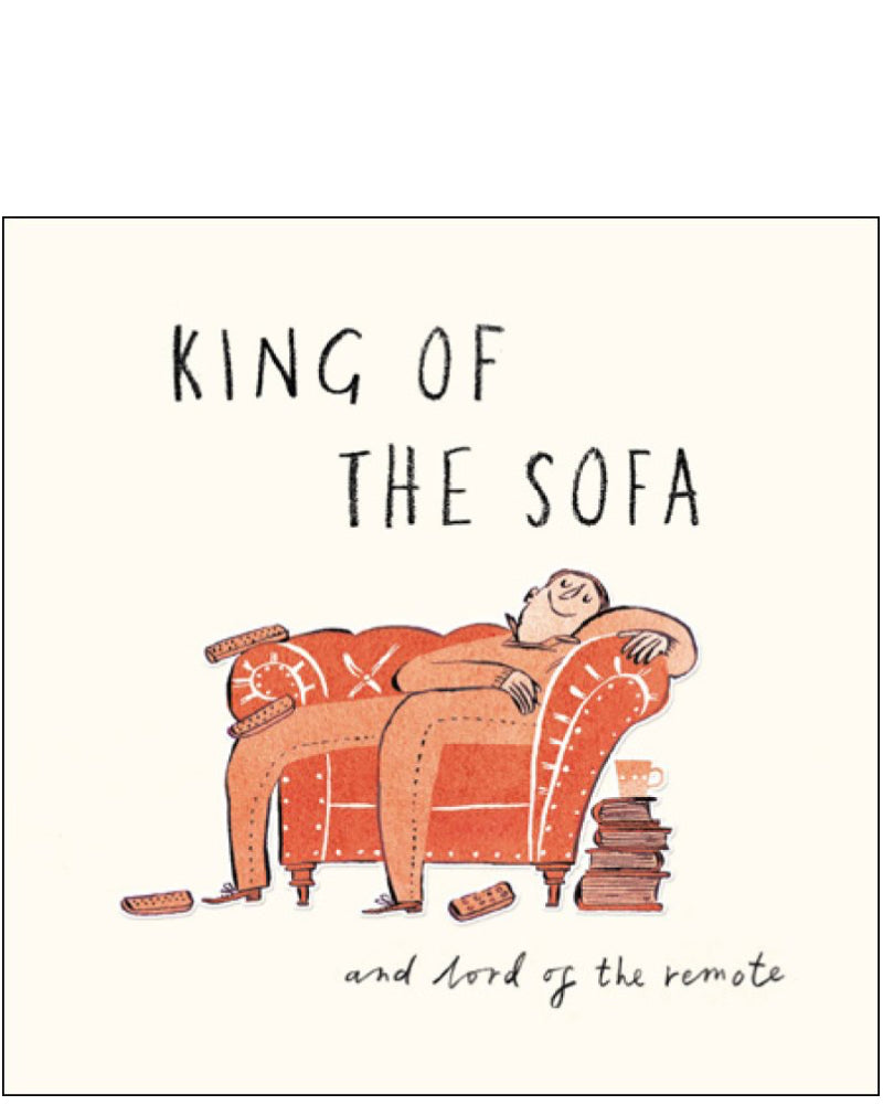 King of the Sofa - birthday card