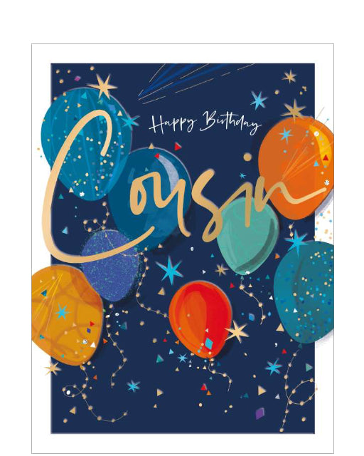 A richly coloured birthday card for a favourite cousin. Orange and blue balloons with gold details float against a dark blue background. The caption on the front of this birthday card reads 