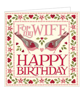 This elegant birthday card for a special wife is decorated in Emma Bridgewater's inimitable style, with pink hearts forming a border. Two birds form the centrepiece surrounded by embossed pink text that reads "For my Wife...Happy Birthday". 