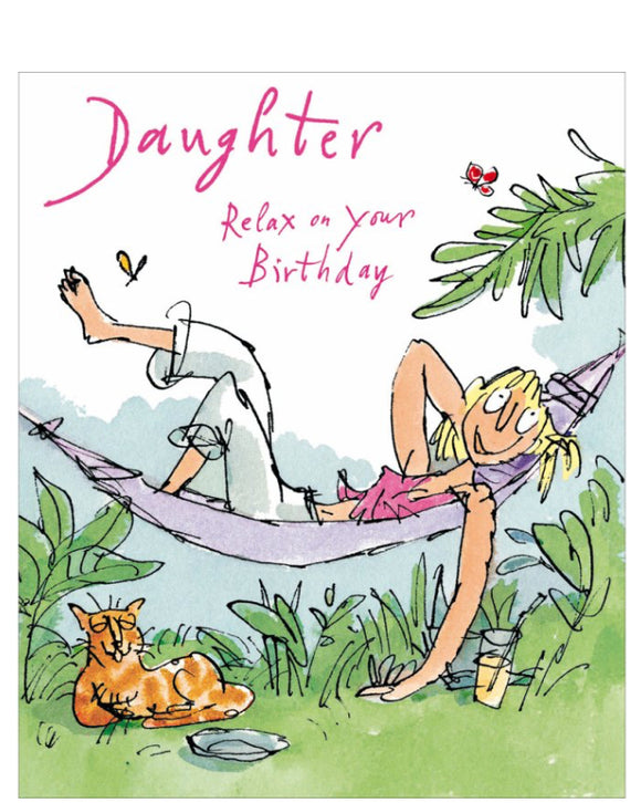 Daughter, relax - Quentin Blake birthday card