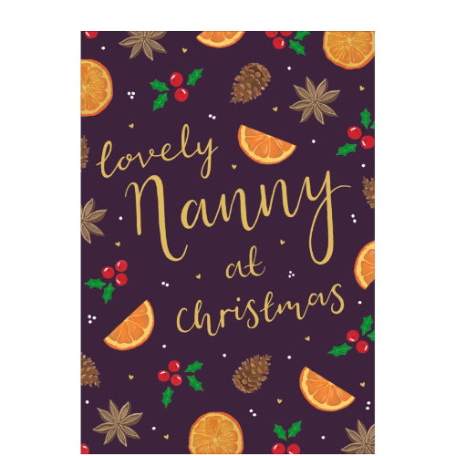 This christmas card for a special nanny is decorated with a scattering of pinecones, stars, holly and slices of orange against a deep purple background. Gold text on the front of the card reads 