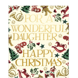 This beautiful Christmas card for a special daughter is decorated in Emma Bridgewater's inimitable style, with festive icons in gold, red and green surrounding embossed text that reads "For a Wonderful Daughter...Happy Christmas".