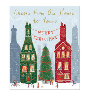 Make spirits bright with this Christmas card. Two bottle-shaped houses, one red and one green, bring holiday cheer. People out in a snowy town scene add a festive touch to this unique design. Share the joy of the season with this fun and festive card.

The caption on the front of this Christmas card reads "Cheers from Our house to Yours...Merry Christmas"