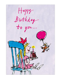 Happy Birthday to you! - Quentin Blake Birthday card