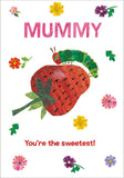 Mummy, you're the sweetest - Mother's Day card