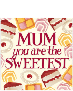 Mum, you are the sweetest - Emma Bridgewater Mother's Day card