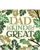 Dad is kind and great - Emma Bridgewater Birthday card