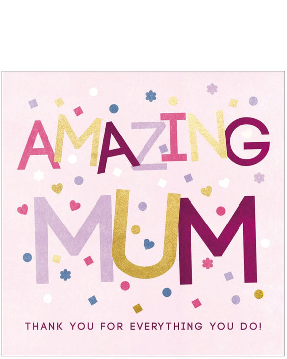 Amazing Mum - Mother's Day card