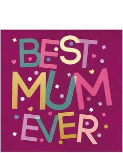 Best Mum Ever - Mother's Day card