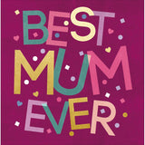 Best Mum Ever - Mother's Day card