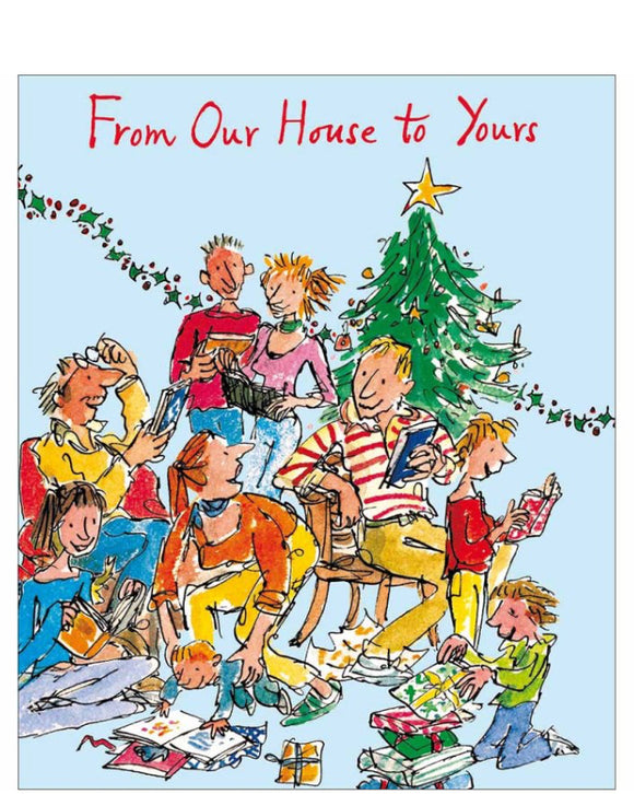 From our house to yours - Quentin Blake Christmas card