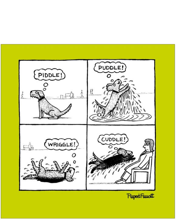 This funny blank card is illustrated with four comic panels showing how a dog gets progressively dirtier but still wants a cuddle!