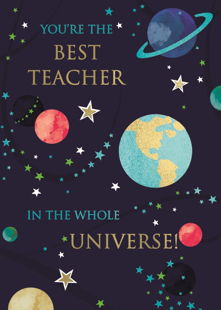 Best teacher in the universe - Teacher Thank You Card