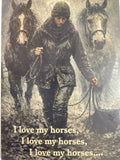 I Love My Horses - Funny Card