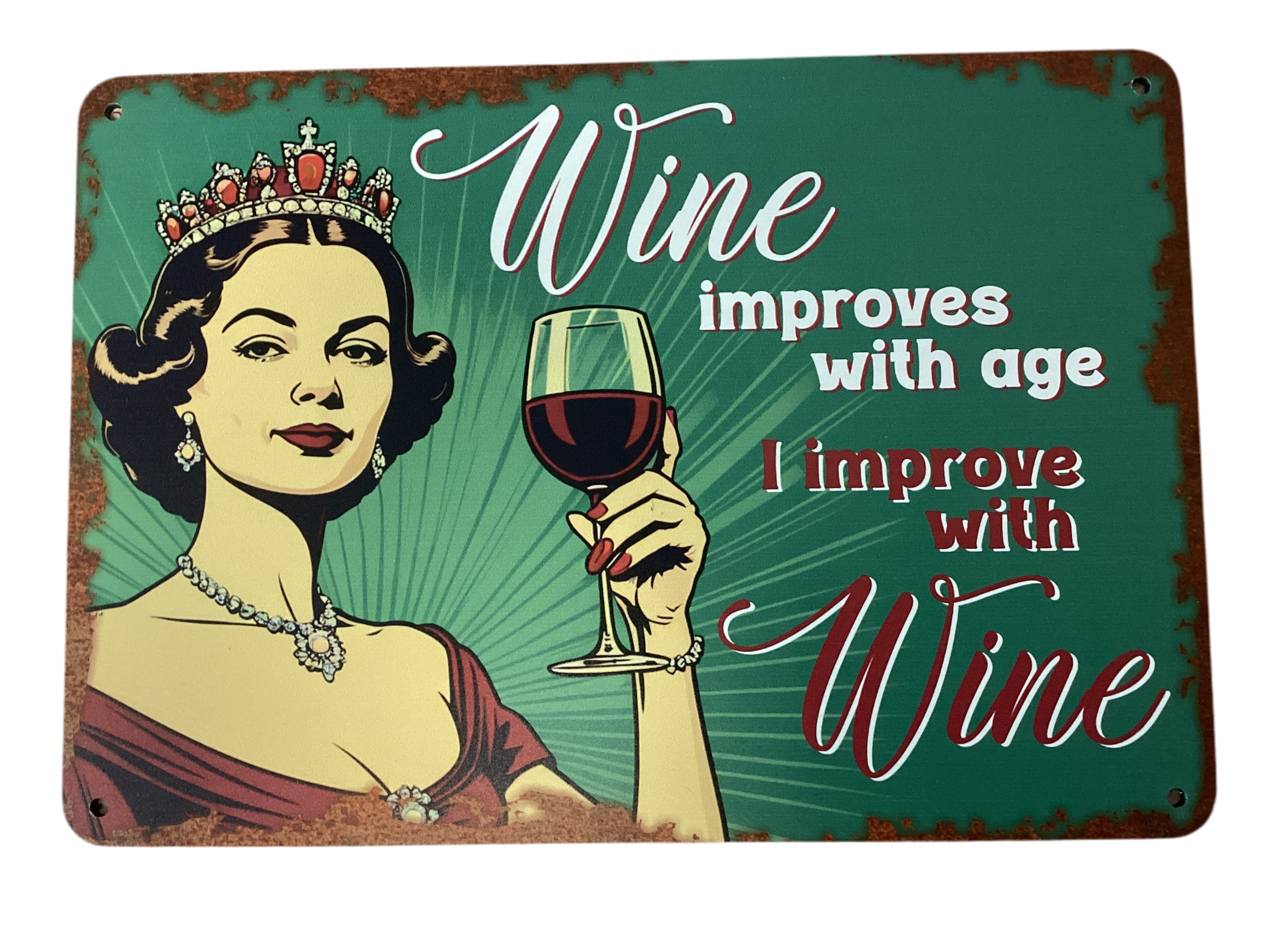 Wine improves with age... Retro metal sign