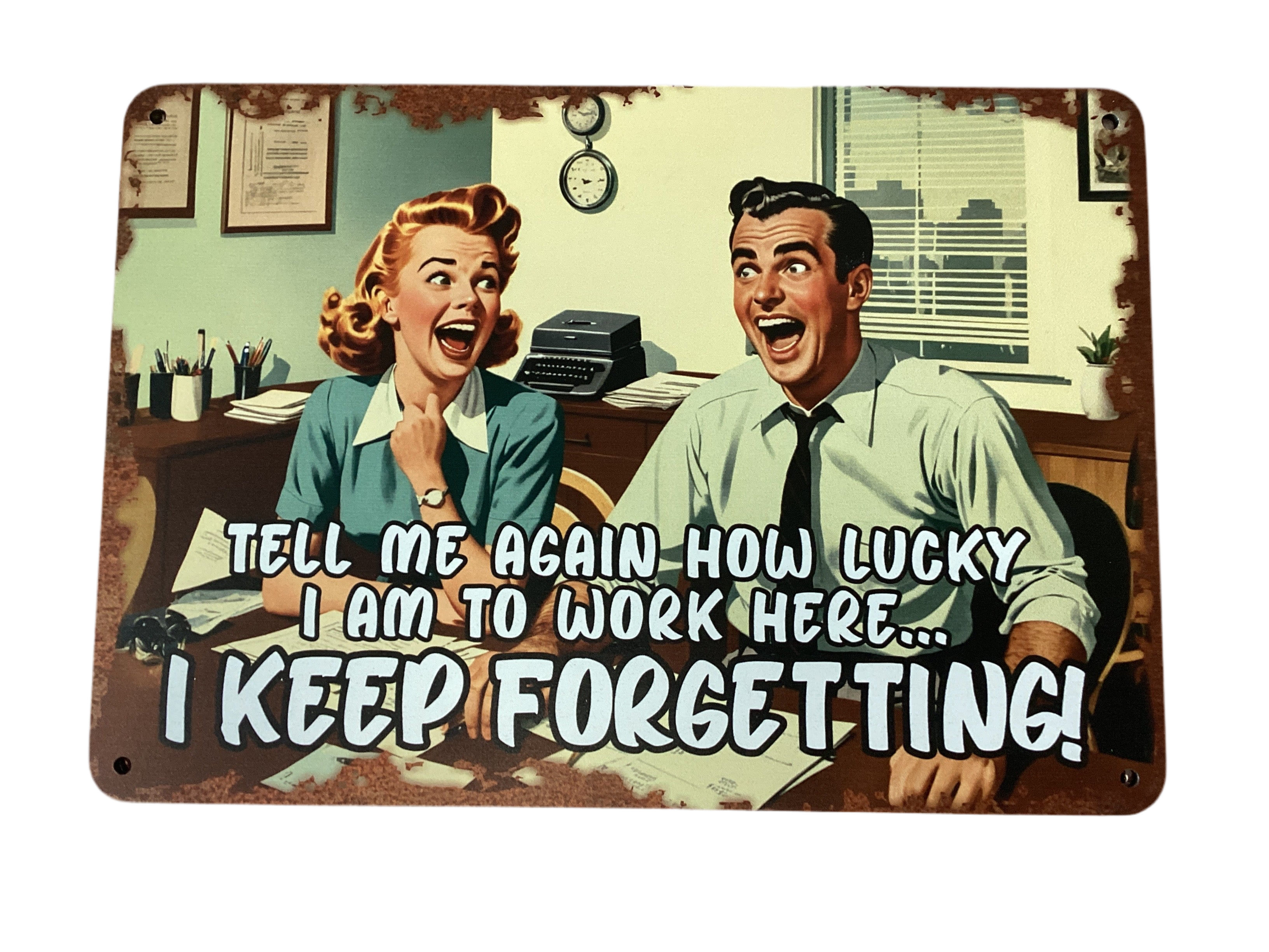 Lucky to work here - Retro metal sign