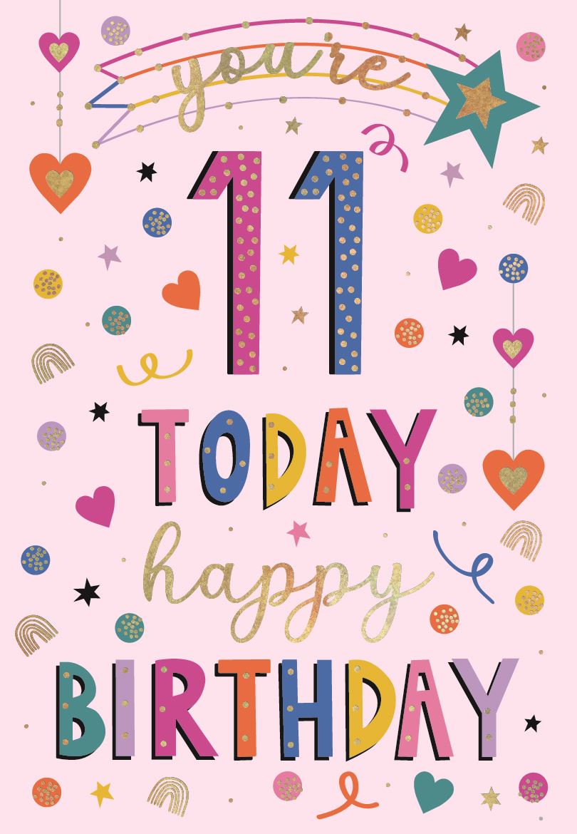 You’re 11 Today - 11th Birthday Card
