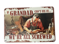 If Grandad can't fix it... Retro metal sign