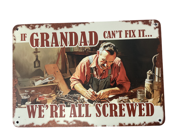 If Grandad can't fix it... Retro metal sign