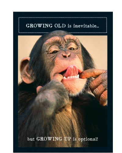 Growing old -  Birthday card