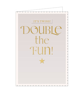 A simple but stylish baby twins card. Gold text on an ivory background reads "it's twins! Double the fun!"