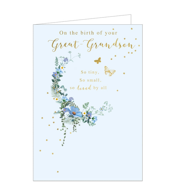 This elegant card celebrates someone who has become a great-grandparent on the birth of their great grandson.  A crescent of flowers and small butterflies is against a pale blue background, and gold text reads 