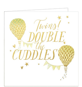 Celebrate the arrival of new twins with this delightful new baby card! Decorated with embossed gold text and a pair of hot air balloons, this card is the perfect way to express your excitement for the cuddles that are double the fun.