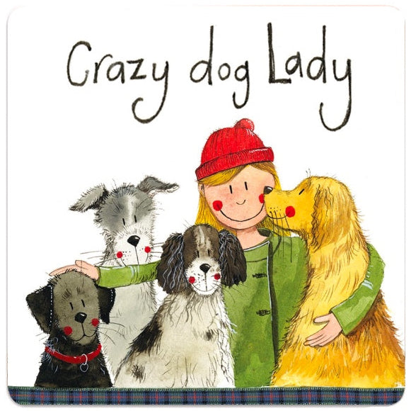 Alex Clark Crazy Dog Lady Coaster – Fun Gift for Dog Lovers