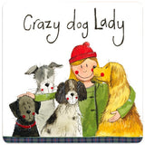 Alex Clark Crazy Dog Lady Coaster – Fun Gift for Dog Lovers