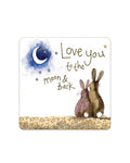 Alex Clark Love You to the Moon and Back - Coaster