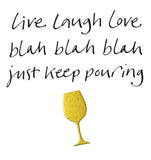 Just keep pouring - Birthday card