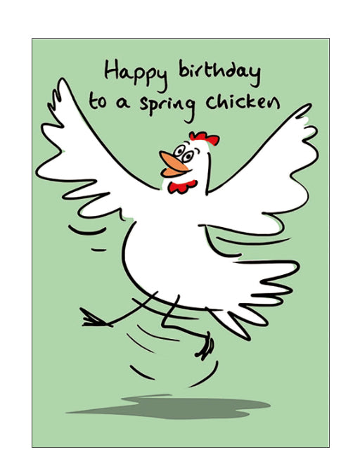 Spring chicken - funny Birthday card