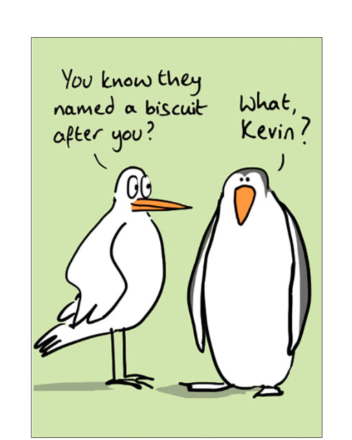 A biscuit called Kevin - funny greetings card