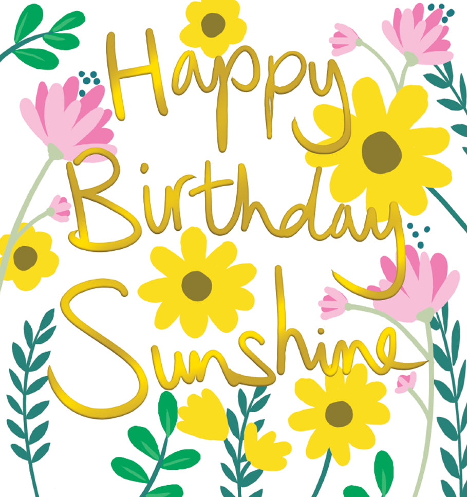 Happy Birthday Sunshine - Birthday card