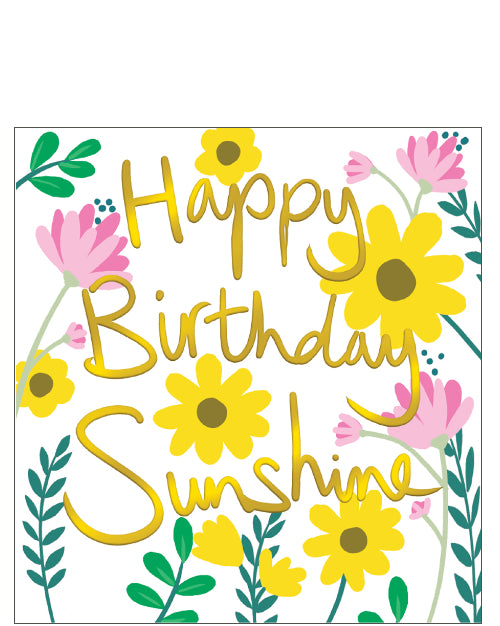 Happy Birthday Sunshine - Birthday card
