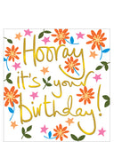 This bright and lovely birthday card is decorated with contemporary florals in gorgeous colours. Metallic gold text on the card reads "Hooray it's your birthday!"