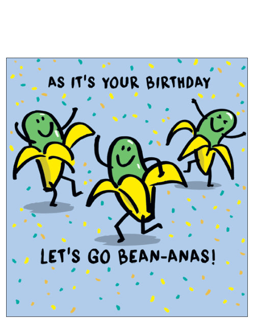 Go Bean-anans - birthday card