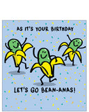 Go Bean-anans - birthday card