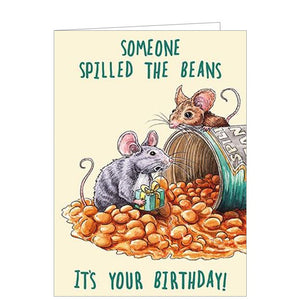 This funny birthday card from the Bewilderbeest range is decorated with an illustration of a pair of mice, one holding a birthday present, investigating an overturned tin of baked beans. The text on the front of the card reads "Someone spilled the beans...It's your birthday!"