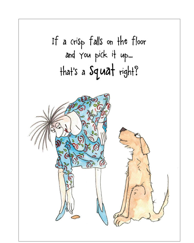 That's a squat, right? - Camilla and Rose funny greetings card