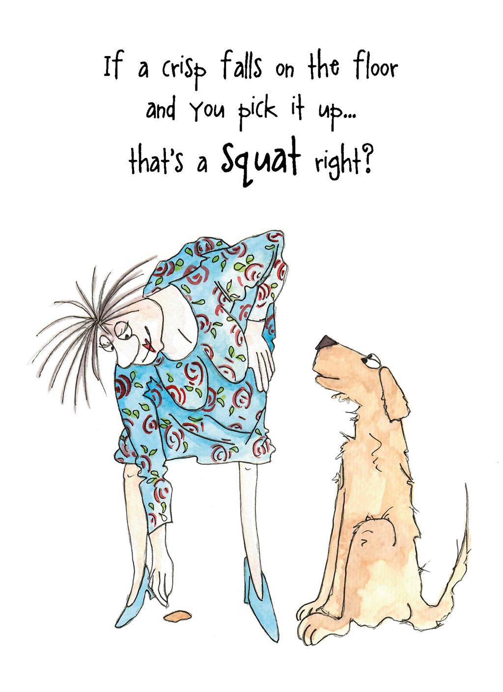 That's a squat, right? - Camilla and Rose funny greetings card