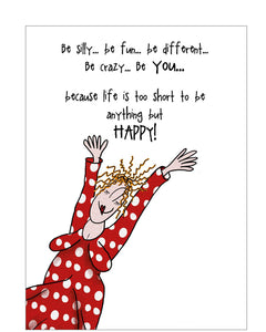 Be Happy! - Camilla and Rose funny greetings card